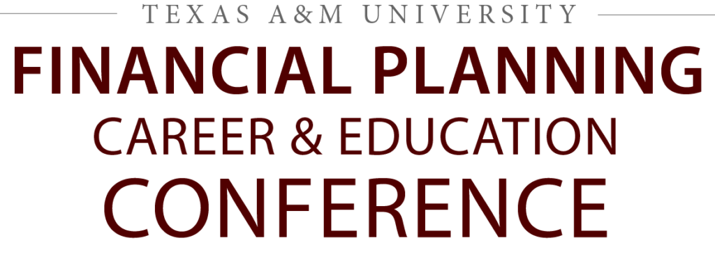 Texas A&M University Financial Planning Career & Education Conference